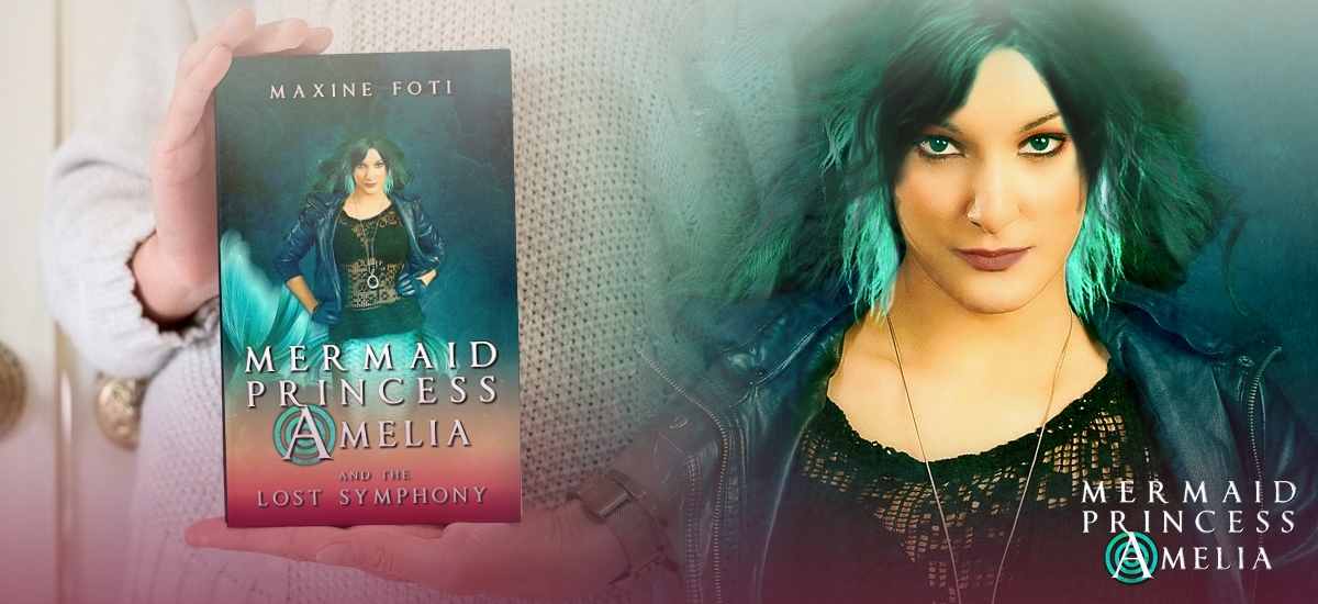 About “Mermaid Princess Amelia and The Lost Symphony” by Maxine Foti